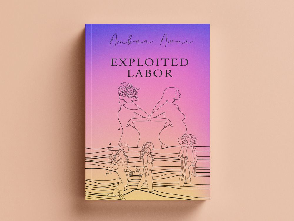 exploited labor: a collection of poetry for moms